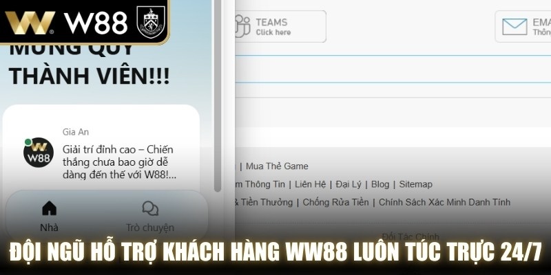 Đội ngũ hỗ trợ khách hàng WW88 luôn túc trực 24/7