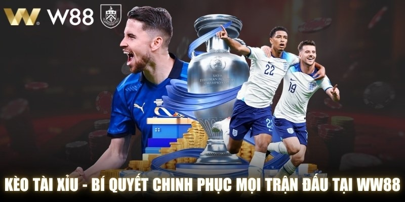 Kèo Tài Xỉu