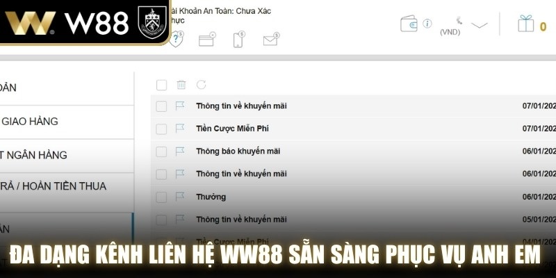 Đa dạng kênh liên hệ WW88 sẵn sàng phục vụ anh em 24/7