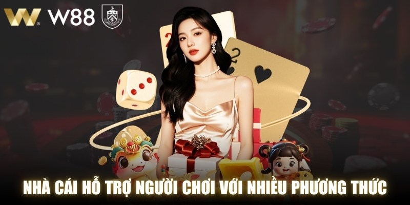 Nhà cái hỗ trợ tư vấn người chơi với nhiều phương thức tiện lợi