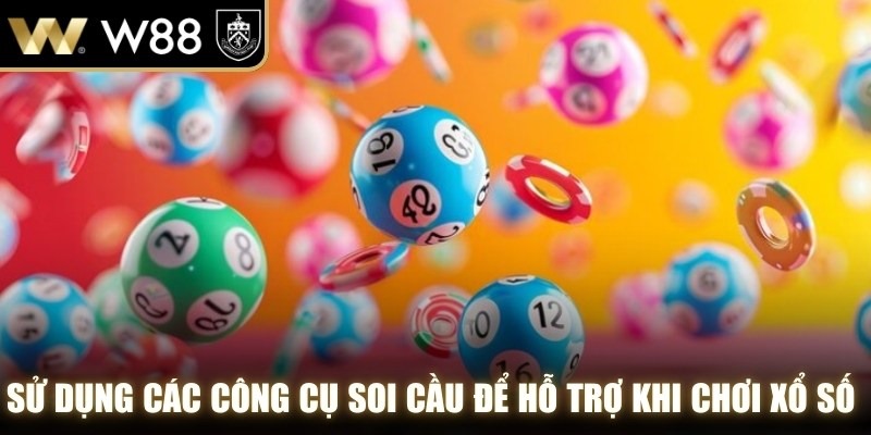 Sử dụng các công cụ soi cầu để hỗ trợ khi chơi xổ số WW88